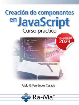 cover image of Creación de componentes en JavaScript Curso practico